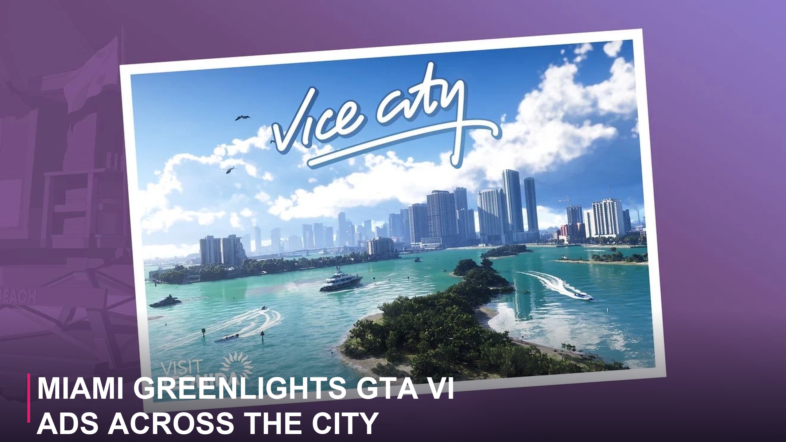 Vice City tourist postcard over the Miami skyline, promoting the GTA VI advertising ordinance.